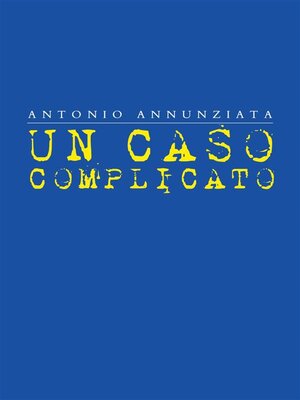 cover image of Un Caso Complicato